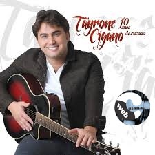 Tayrone Cigano - 10 Anos De Sucessos